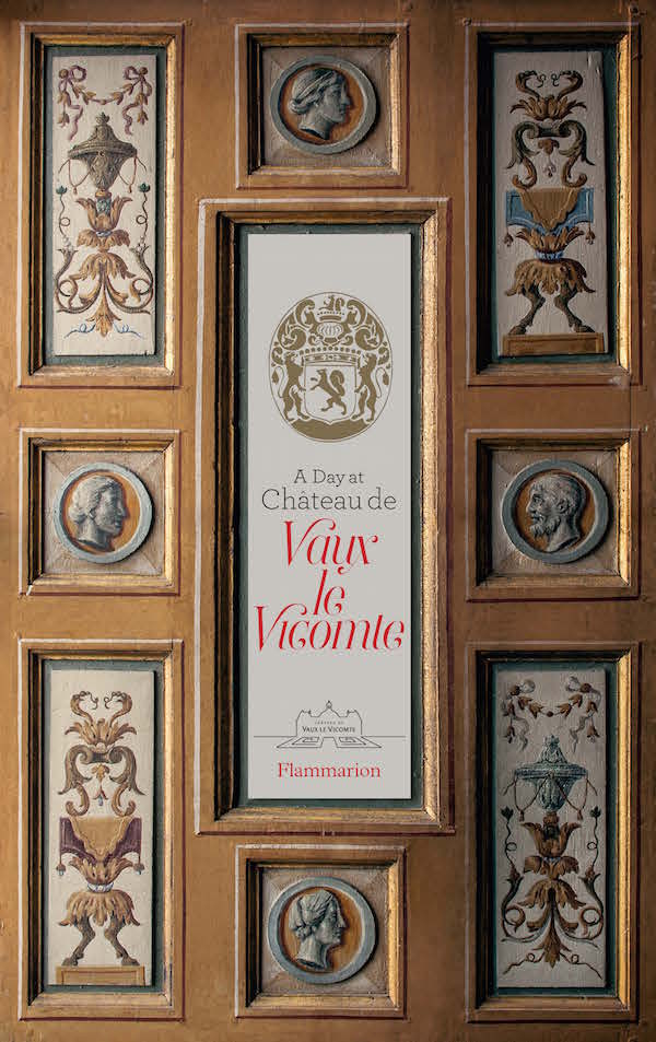 A Day at Vaux le Vicomte